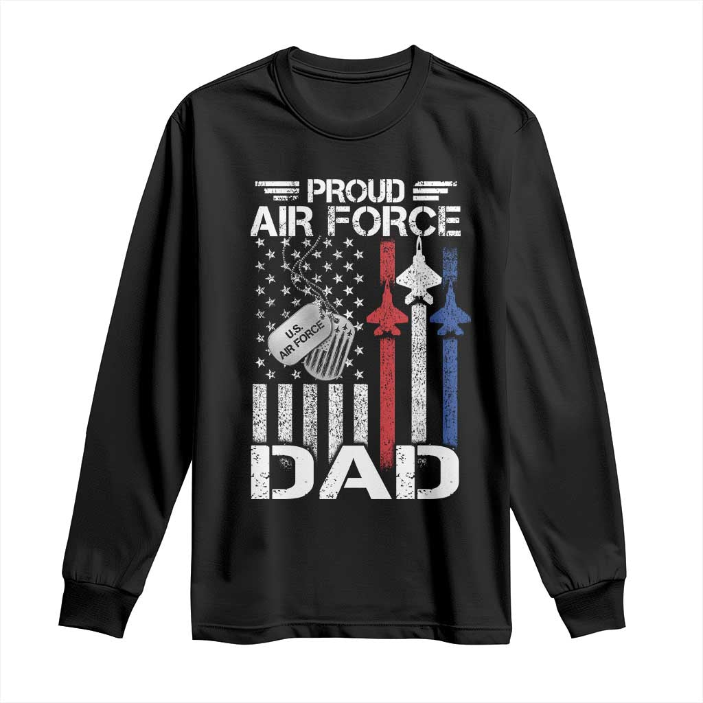 Proud Air Force Dad Long Sleeve Shirt Military Army Father Vintage American Flag