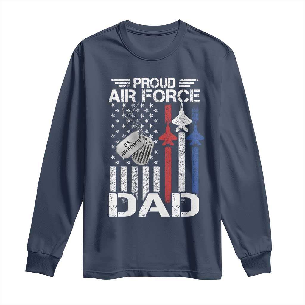 Proud Air Force Dad Long Sleeve Shirt Military Army Father Vintage American Flag
