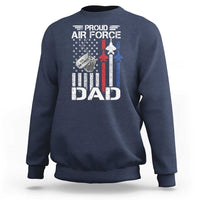 Proud Air Force Dad Sweatshirt Military Army Father Vintage American Flag