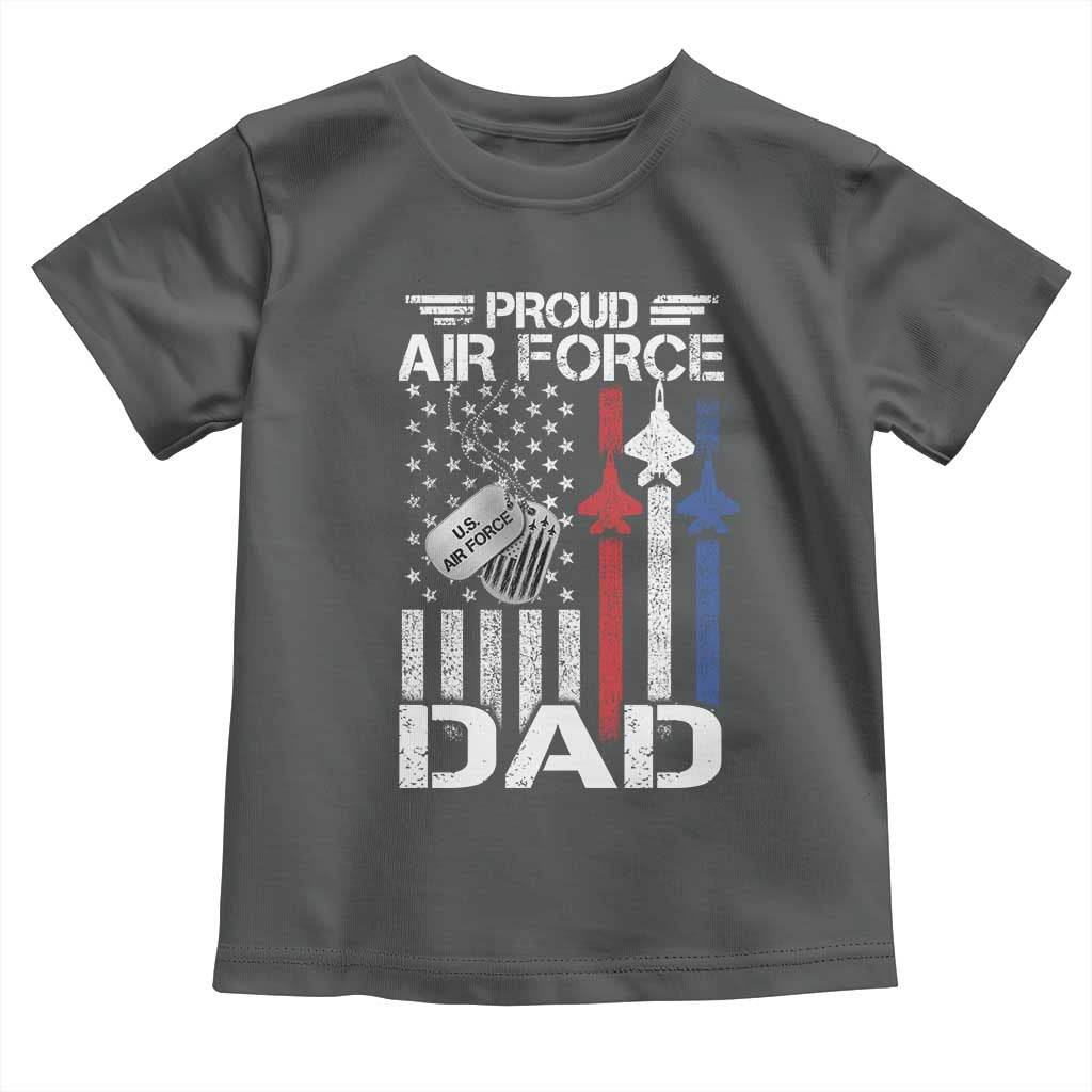 Proud Air Force Dad Toddler T Shirt Military Army Father Vintage American Flag