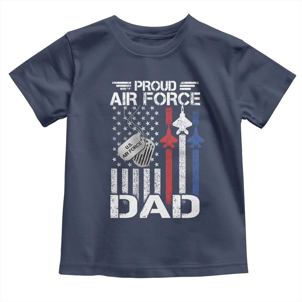 Proud Air Force Dad Toddler T Shirt Military Army Father Vintage American Flag