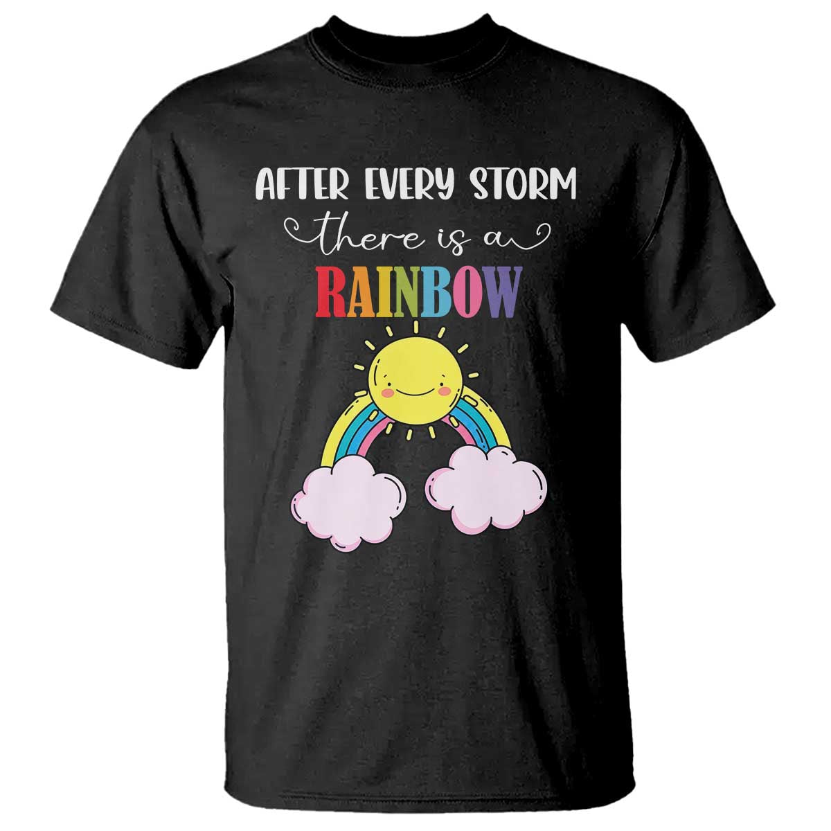 After Every Storm There Is A Rainbow T Shirt Sentimental Pregnancy Announcement