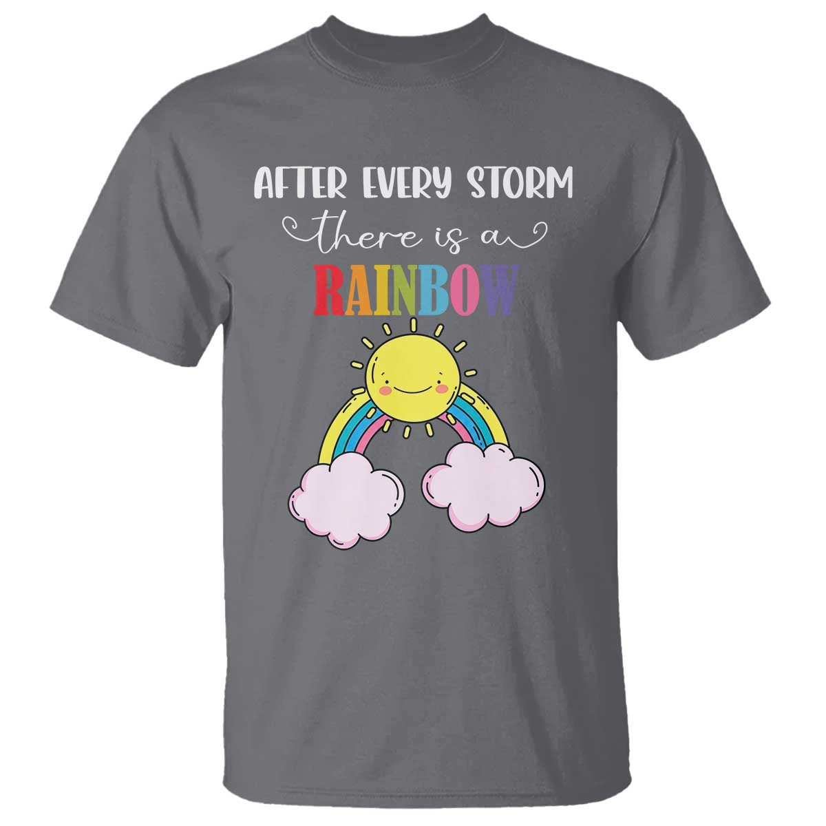 After Every Storm There Is A Rainbow T Shirt Sentimental Pregnancy Announcement