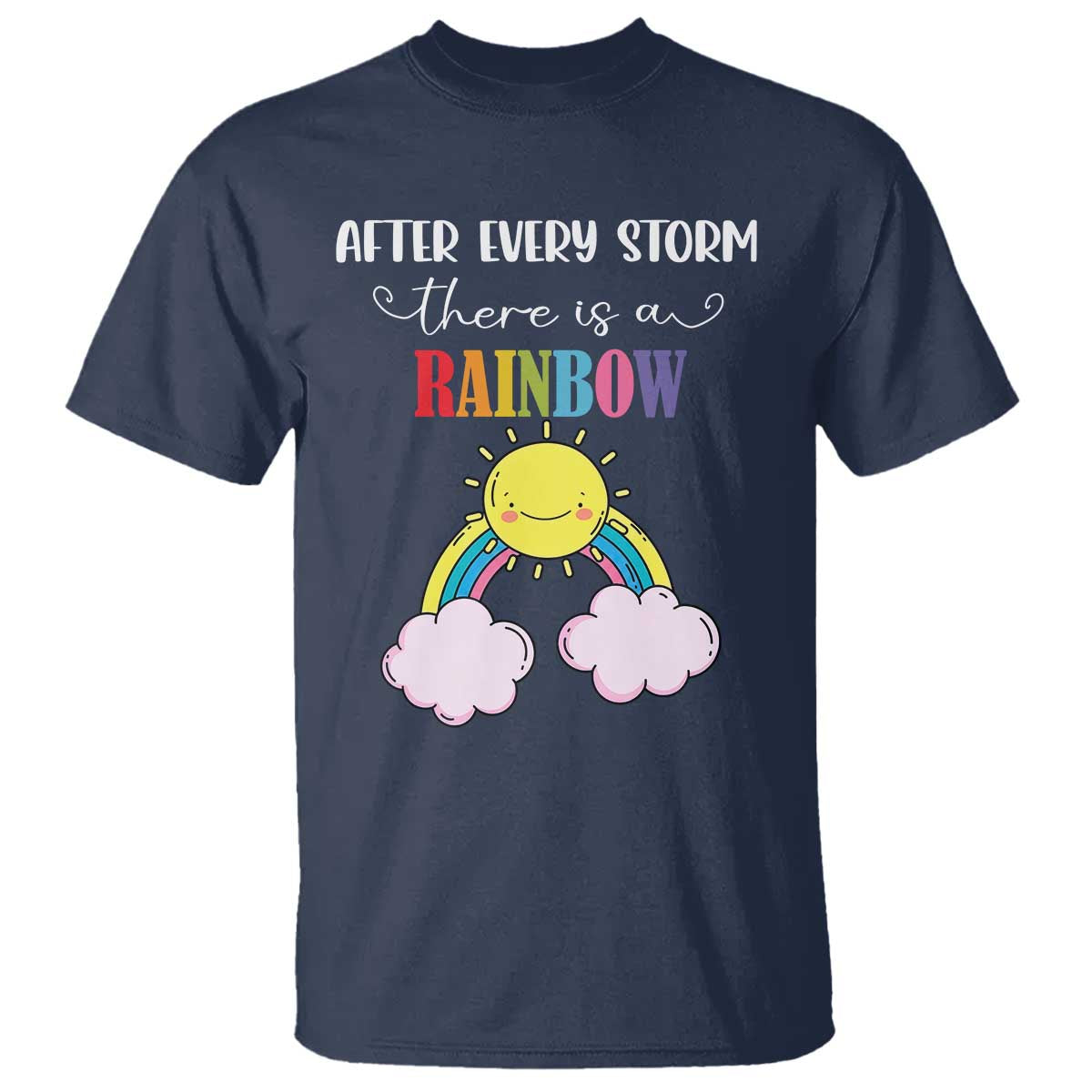 After Every Storm There Is A Rainbow T Shirt Sentimental Pregnancy Announcement