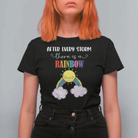 After Every Storm There Is A Rainbow T Shirt For Women Sentimental Pregnancy Announcement