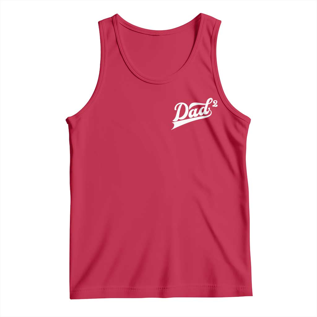 Dad Of Two Tank Top Funny Daddy Squared Promoted for The Second Time
