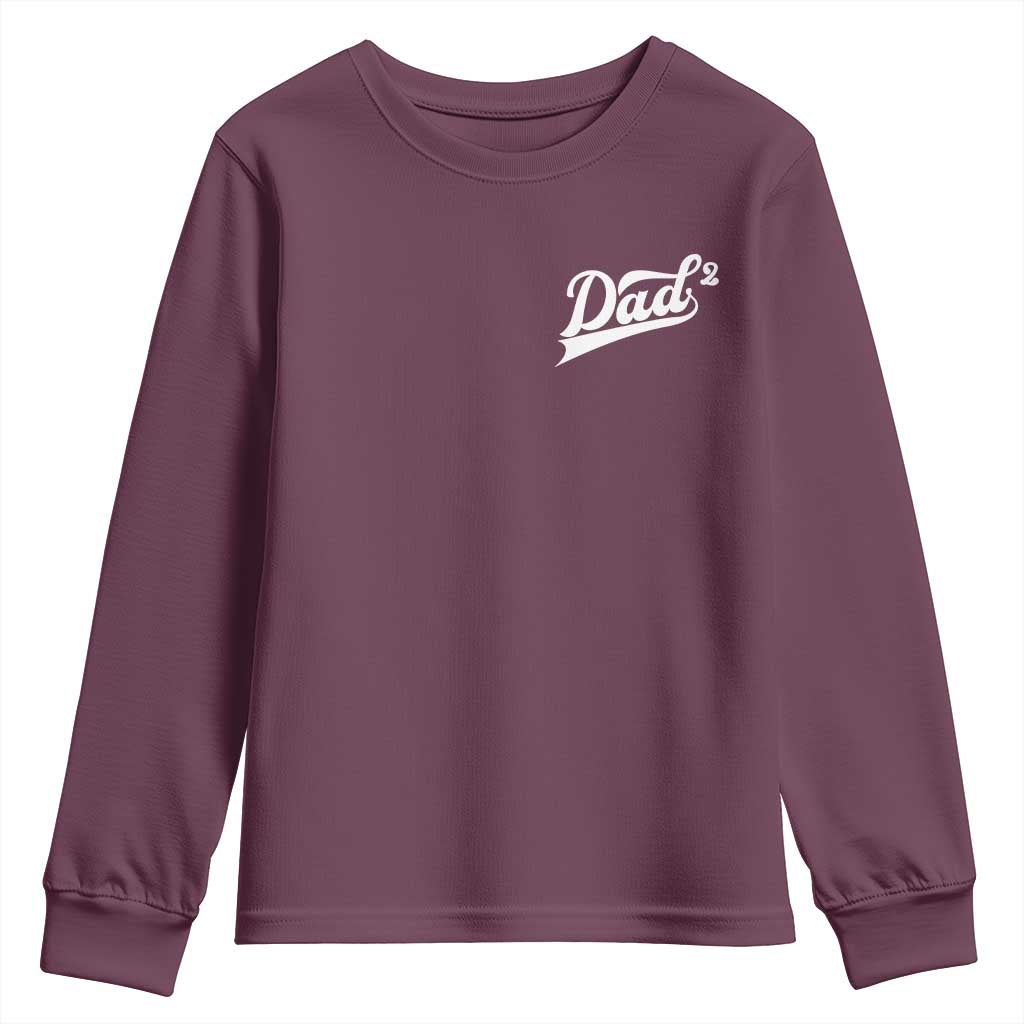 Dad Of Two Youth Sweatshirt Funny Daddy Squared Promoted for The Second Time