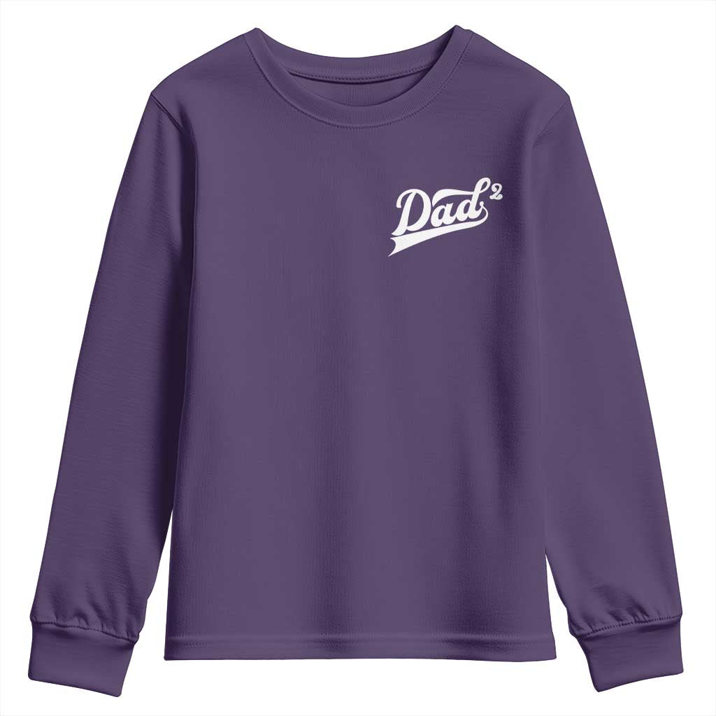 Dad Of Two Youth Sweatshirt Funny Daddy Squared Promoted for The Second Time
