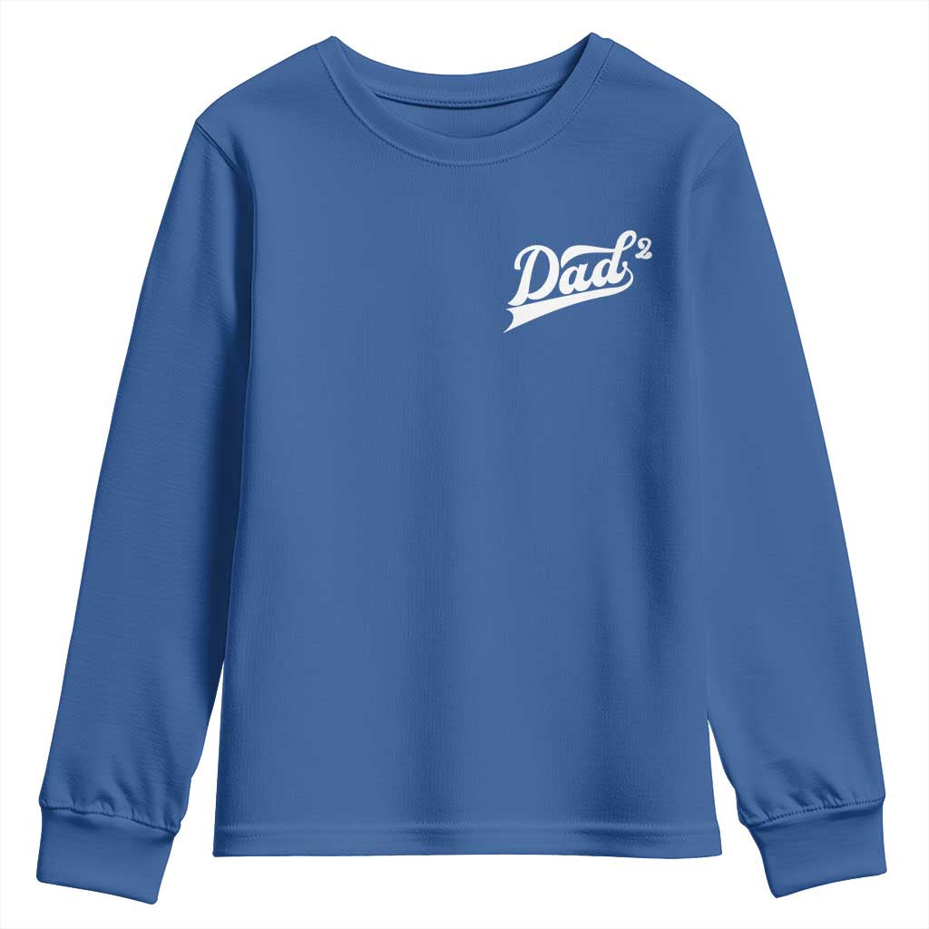 Dad Of Two Youth Sweatshirt Funny Daddy Squared Promoted for The Second Time