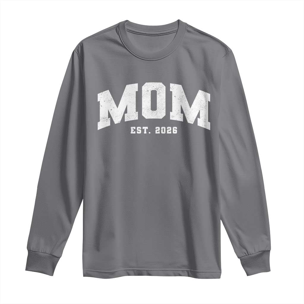 Mom Est 2026 Long Sleeve Shirt Promoted To Mommy Mother's Day