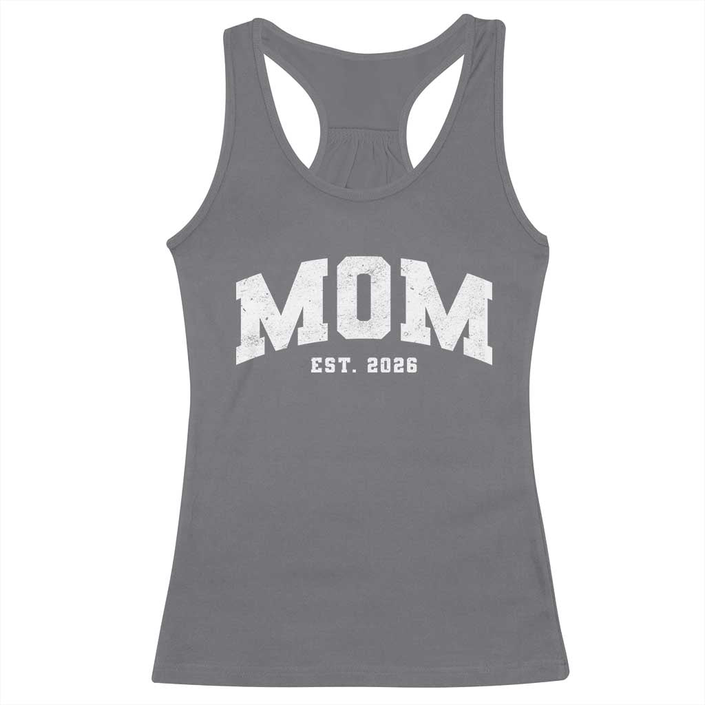 Mom Est 2026 Racerback Tank Top Promoted To Mommy Mother's Day
