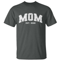 Mom Est 2026 T Shirt Promoted To Mommy Mother's Day