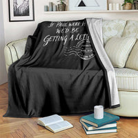 If Paul Were Here We'd Be Getting A Letter Throw Blanket Christian Humor