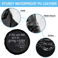 If Paul Were Here We'd Be Getting A Letter Spare Tire Cover Christian Humor