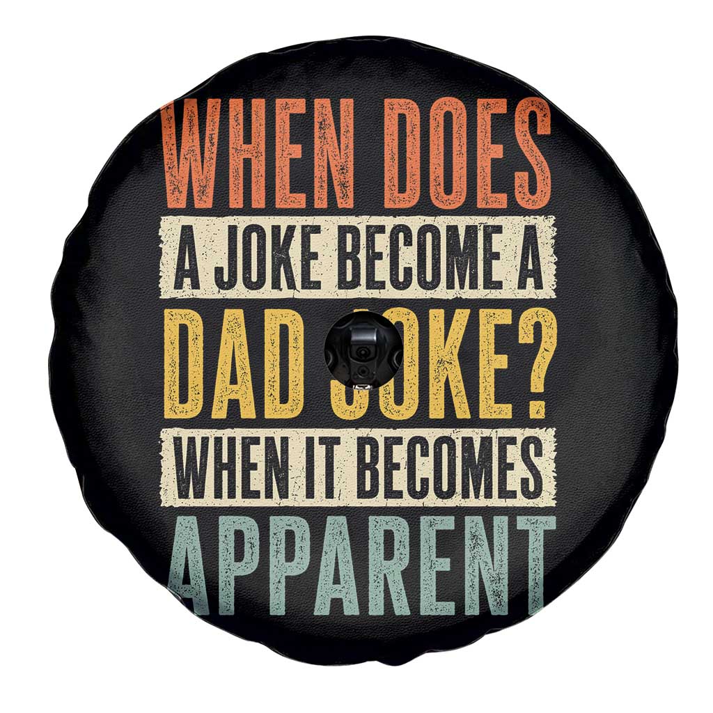 Dad Joke Puns Spare Tire Cover When Does A Joke Become A Dad Joke When It Becomes Apparent