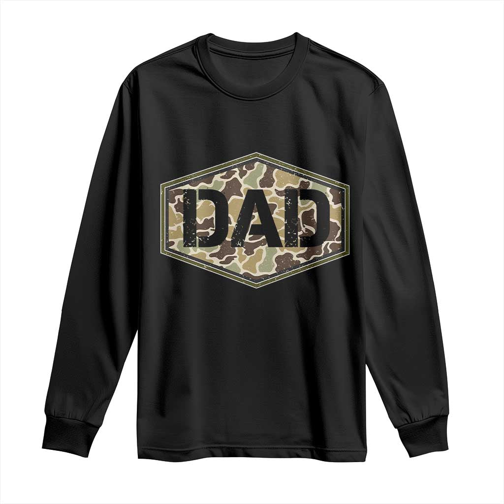 Dad Retro Old Camo Hunting Daddy Fathers Day Long Sleeve Shirt Dad Retro Old Camo Hunting Daddy Fathers Day