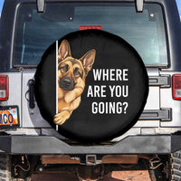 Where are You Going Funny German Shepherd Dog Spare Tire Cover