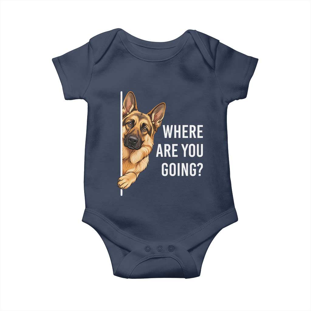 Where are You Going Funny German Shepherd Dog Baby Onesie