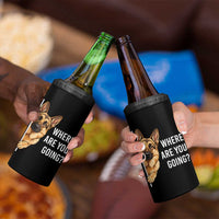 Where are You Going Funny German Shepherd Dog 4 in 1 Can Cooler Tumbler