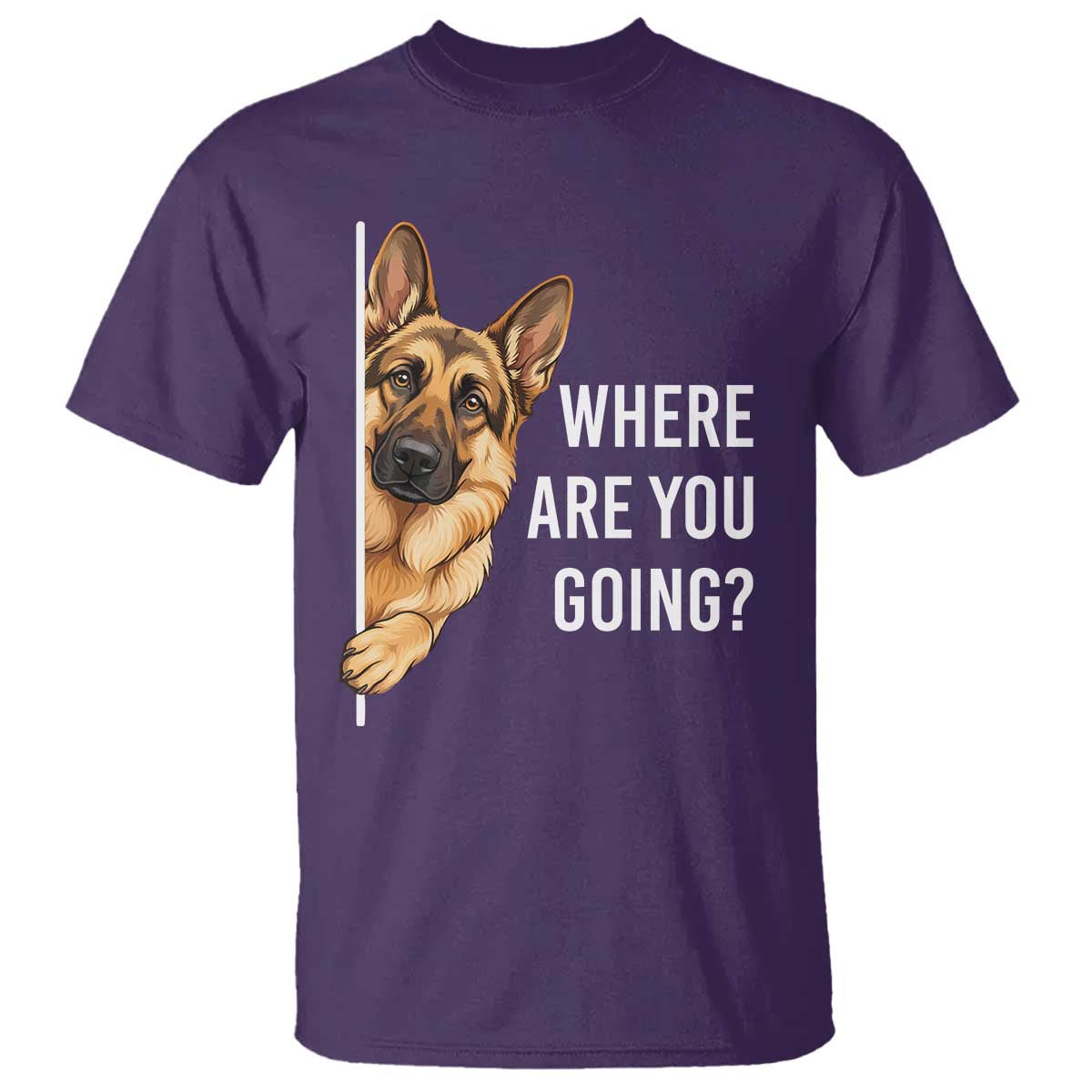 Where are You Going Funny German Shepherd Dog T Shirt