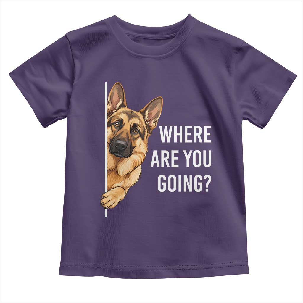 Where are You Going Funny German Shepherd Dog Toddler T Shirt