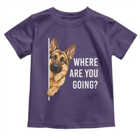 Where are You Going Funny German Shepherd Dog Toddler T Shirt