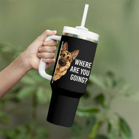 Where are You Going Funny German Shepherd Dog Tumbler With Handle