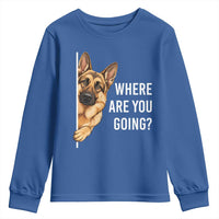 Where are You Going Funny German Shepherd Dog Youth Sweatshirt