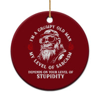 I Am A Grumpy Old Man My Level Of Sarcasm Depends On Your Level Of Stupidity Ceramic Ornament Funny Old Bigfoot