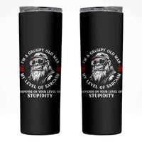 I Am A Grumpy Old Man My Level Of Sarcasm Depends On Your Level Of Stupidity Skinny Tumbler Funny Old Bigfoot