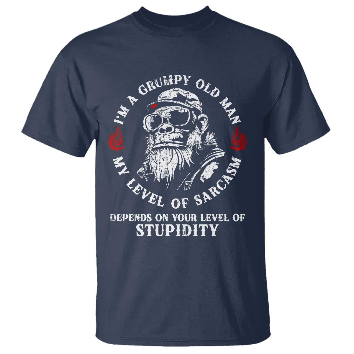 I Am A Grumpy Old Man My Level Of Sarcasm Depends On Your Level Of Stupidity T Shirt Funny Old Bigfoot