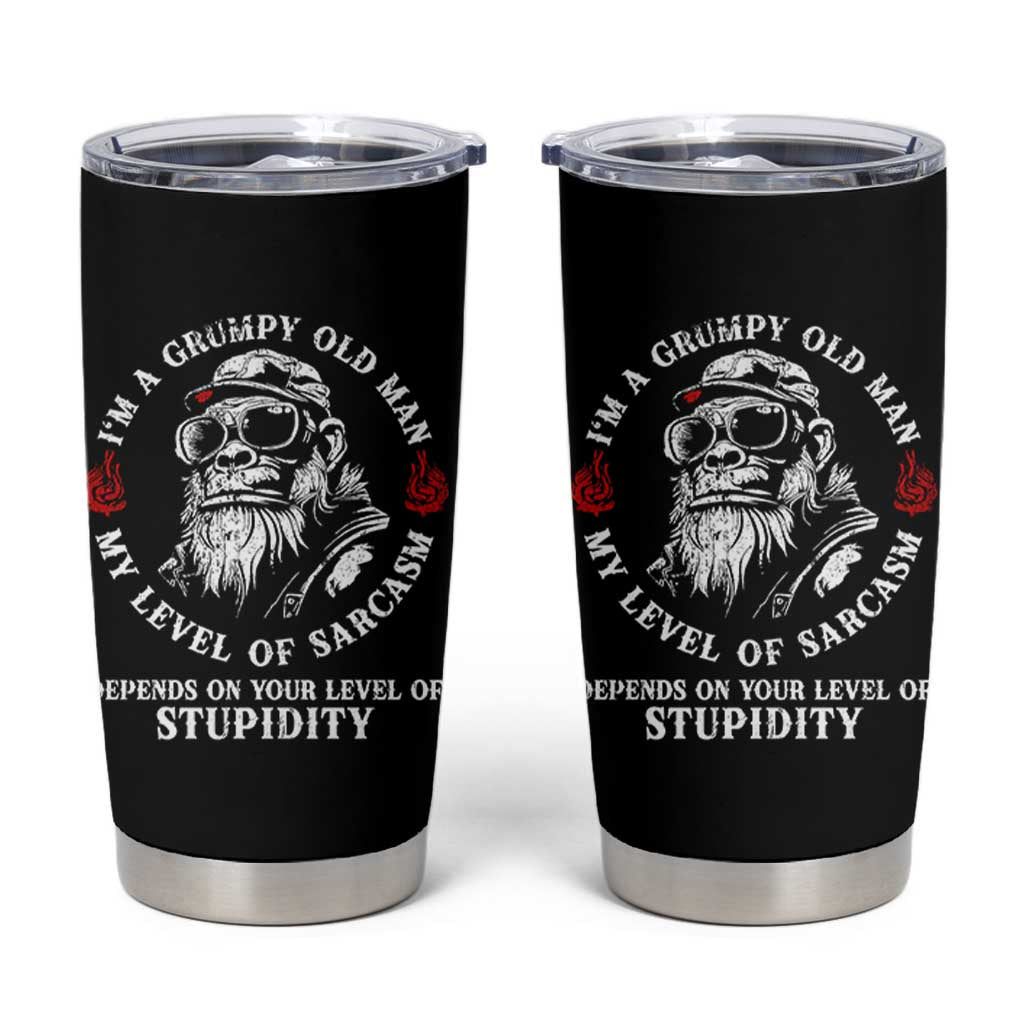 I Am A Grumpy Old Man My Level Of Sarcasm Depends On Your Level Of Stupidity Tumbler Cup Funny Old Bigfoot