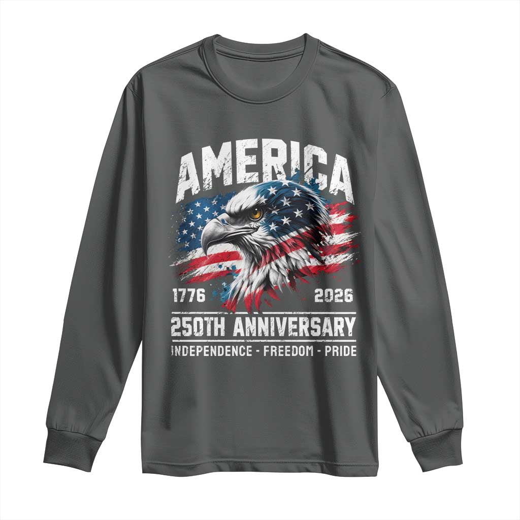 America 250th Anniversary Long Sleeve Shirt USA Patriotic Eagle 1776 2026 Independence Freedom Pride