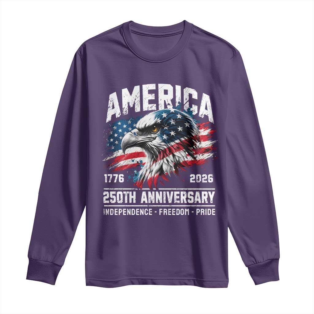 America 250th Anniversary Long Sleeve Shirt USA Patriotic Eagle 1776 2026 Independence Freedom Pride