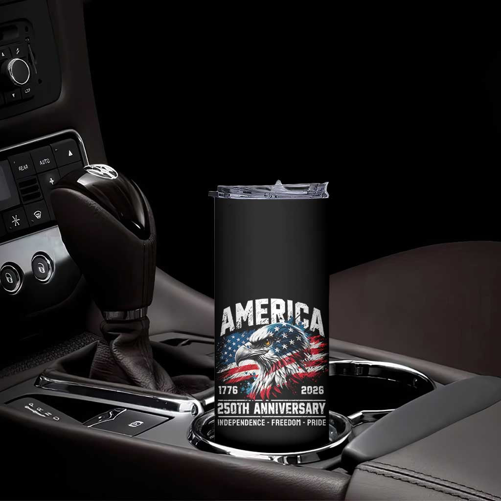 America 250th Anniversary Skinny Tumbler USA Patriotic Eagle 1776 2026 Independence Freedom Pride