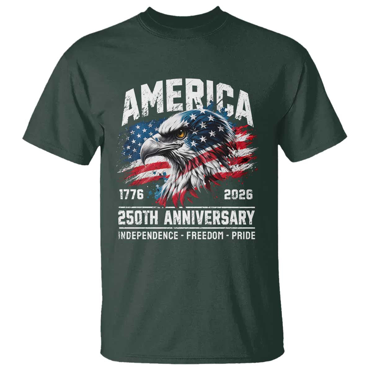 America 250th Anniversary T Shirt USA Patriotic Eagle 1776 2026 Independence Freedom Pride