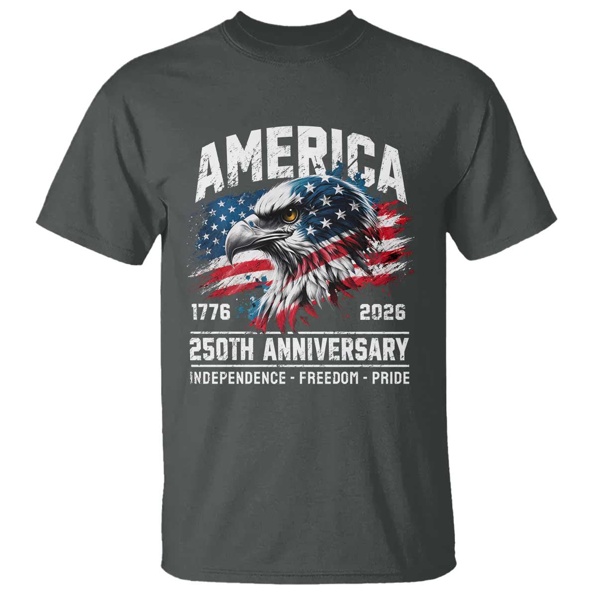 America 250th Anniversary T Shirt USA Patriotic Eagle 1776 2026 Independence Freedom Pride
