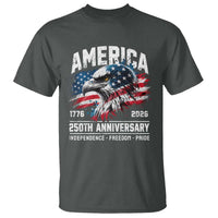 America 250th Anniversary T Shirt USA Patriotic Eagle 1776 2026 Independence Freedom Pride