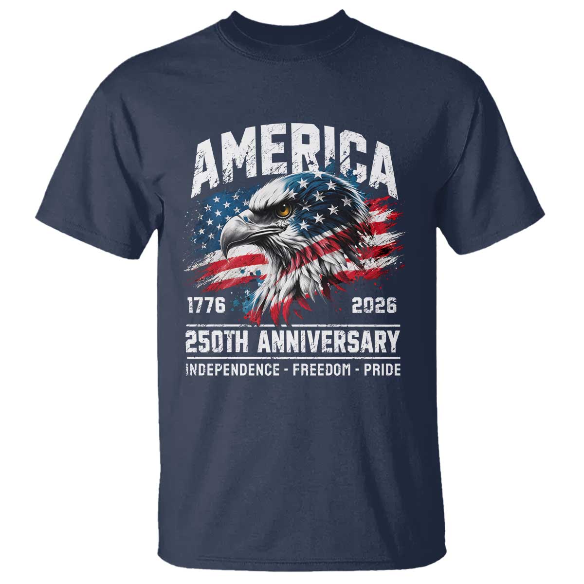 America 250th Anniversary T Shirt USA Patriotic Eagle 1776 2026 Independence Freedom Pride