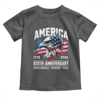 America 250th Anniversary Toddler T Shirt USA Patriotic Eagle 1776 2026 Independence Freedom Pride