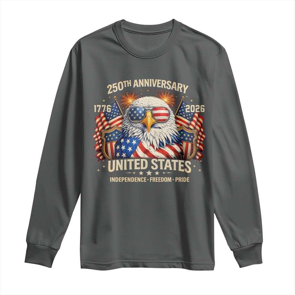 250 Anniversary USA 250th American 250 Years 4th July 2026 Long Sleeve Shirt