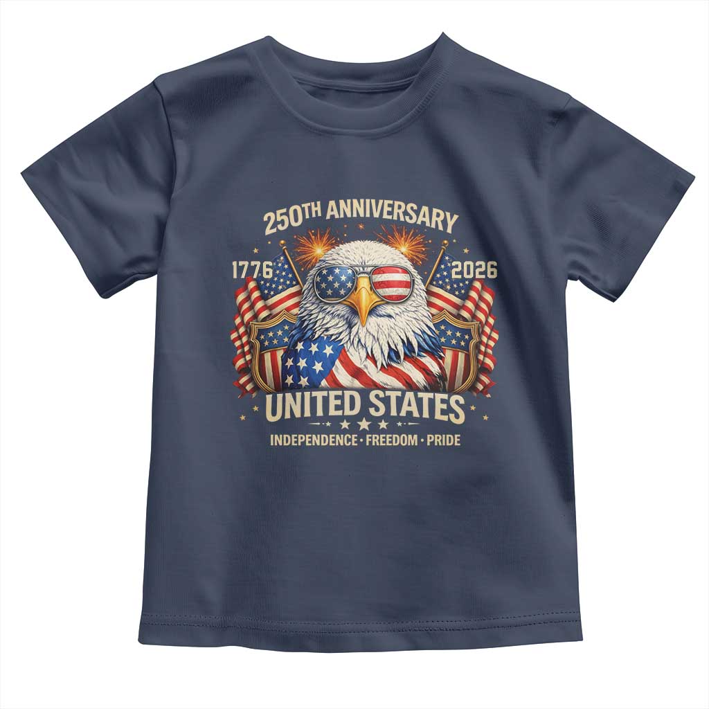 250 Anniversary USA 250th American 250 Years 4th July 2026 Toddler T Shirt
