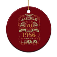 70th Birthday Ceramic Ornament Life Begins At 70 Born In 1956 The Year Of Legends