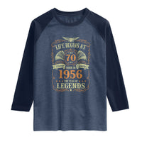 70th Birthday Raglan Shirt Life Begins At 70 Born In 1956 The Year Of Legends