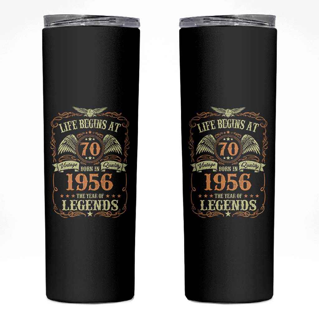 70th Birthday Skinny Tumbler Life Begins At 70 Born In 1956 The Year Of Legends