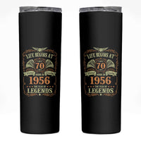 70th Birthday Skinny Tumbler Life Begins At 70 Born In 1956 The Year Of Legends