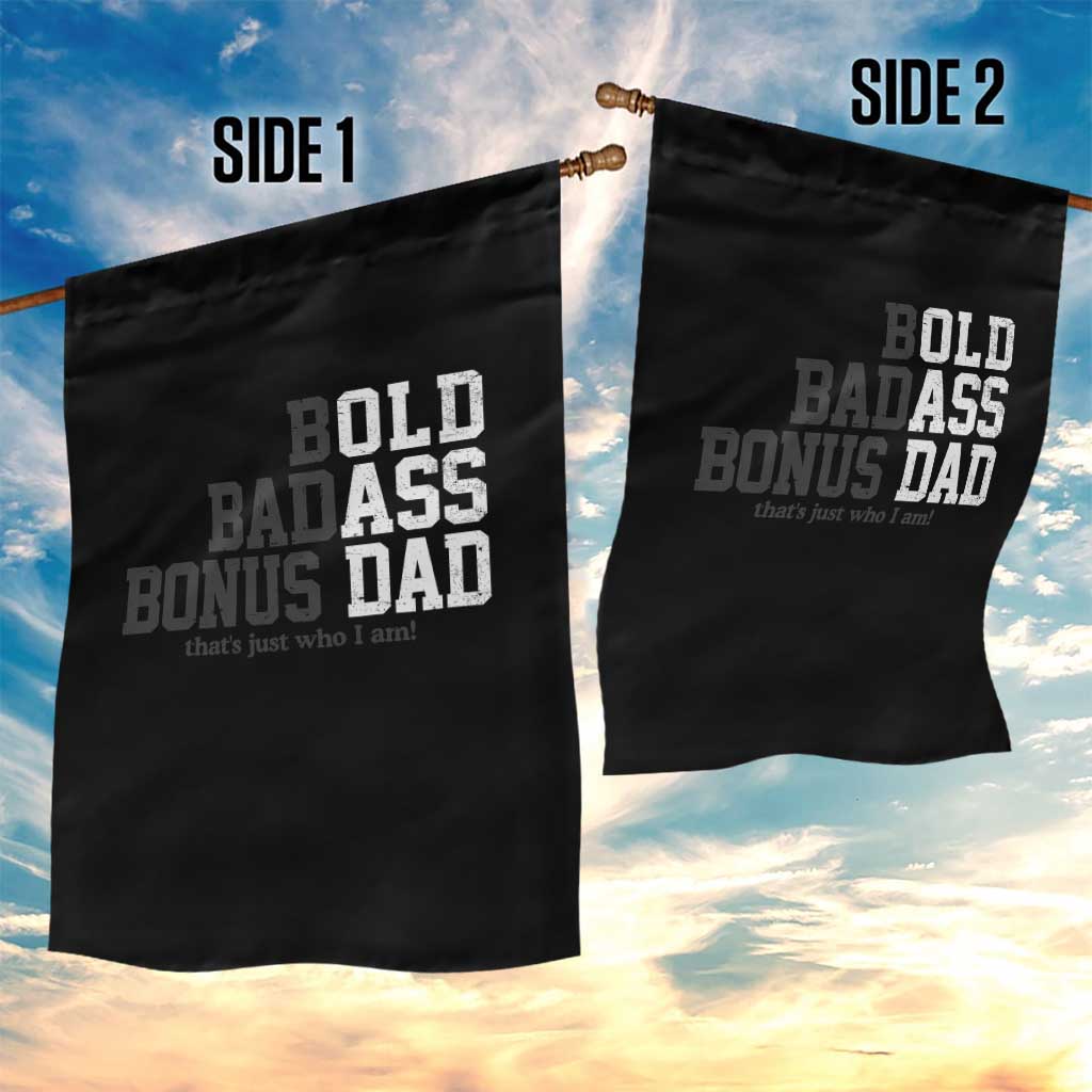 Bold Badass Bonus Dad Garden Flag Old Ass Dad Funny Father's Day Gift