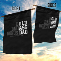 Bold Badass Bonus Dad Garden Flag Old Ass Dad Funny Father's Day Gift