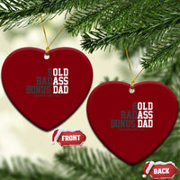 Bold Badass Bonus Dad Ceramic Ornament Old Ass Dad Funny Father's Day Gift