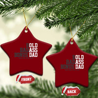 Bold Badass Bonus Dad Ceramic Ornament Old Ass Dad Funny Father's Day Gift